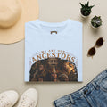 We Are Our Ancestors Tee