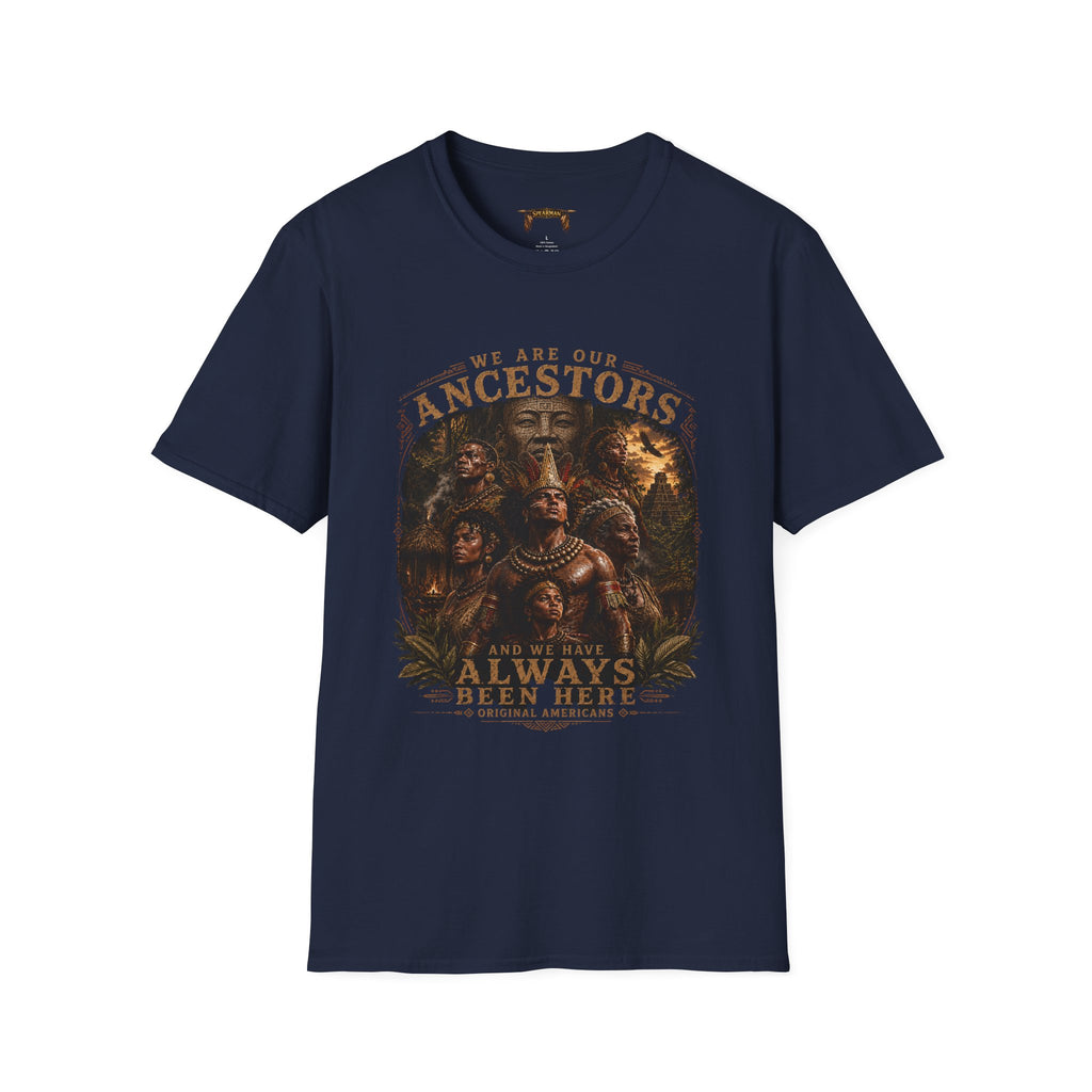 We Are Our Ancestors Tee