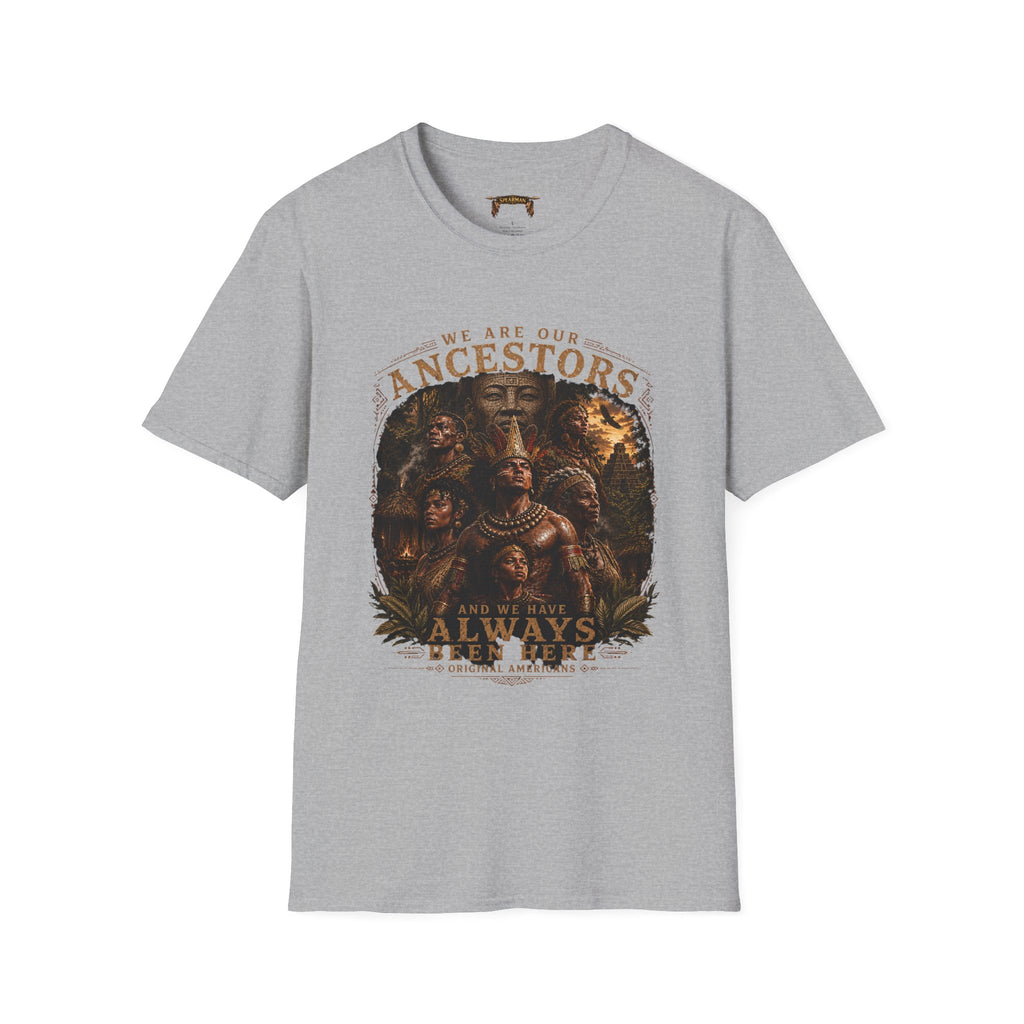 We Are Our Ancestors Tee