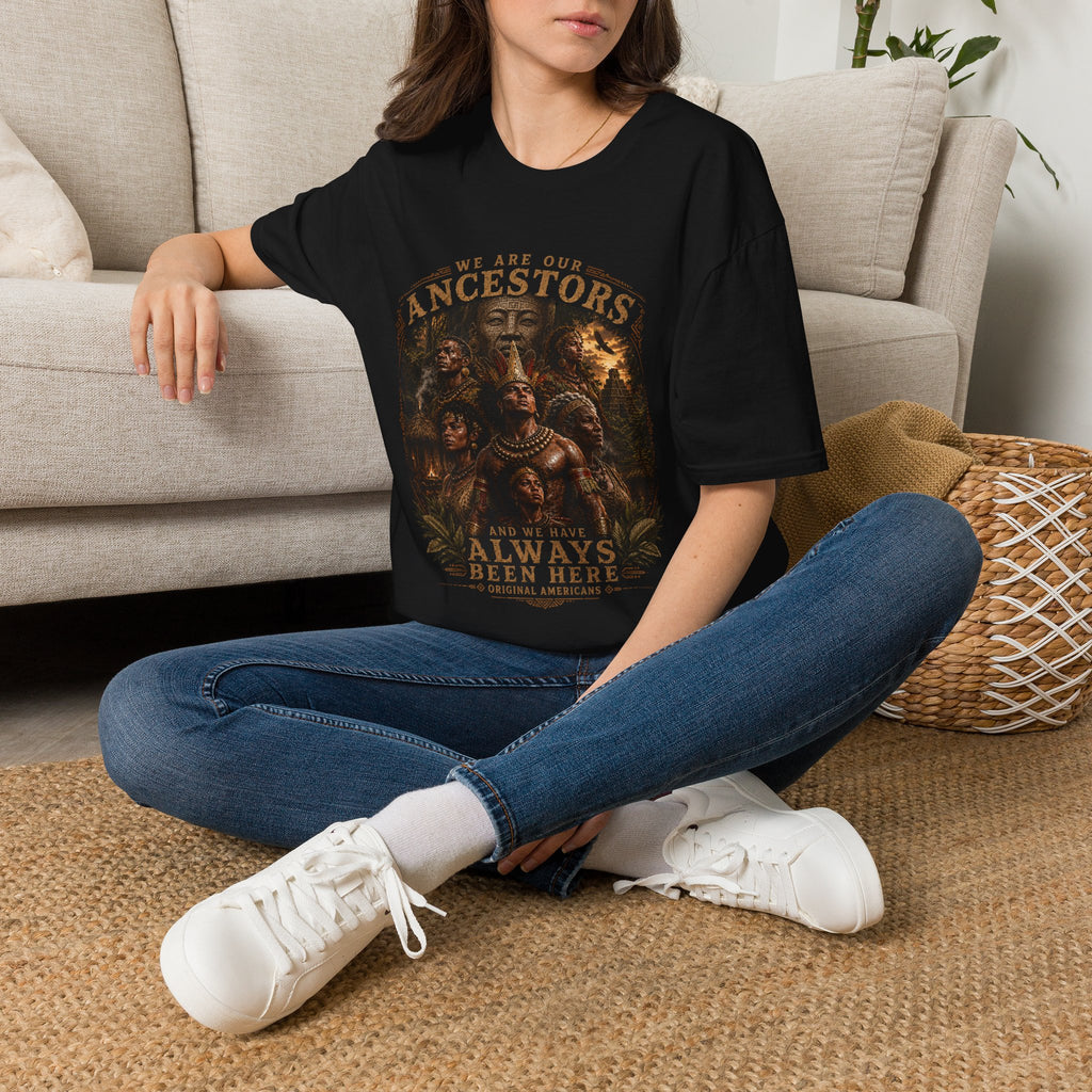 We Are Our Ancestors Tee
